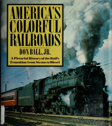 America's Colorful Railroads