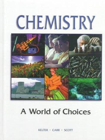 Chemistry: a world of choices