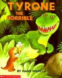 Tyrone The Horrible