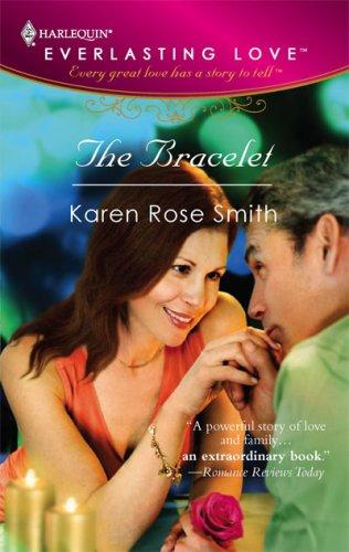 The Bracelet (Harlequin Everlasting Love)