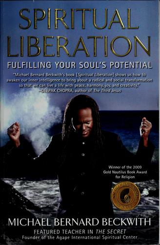 Spiritual Liberation: fulfilling your soul's potential