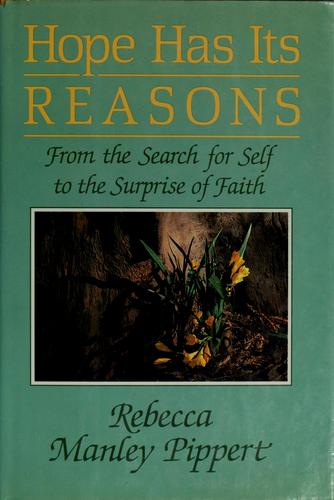 Hope Has Its Reasons: From The Search For Self To The Surprise Of Faith