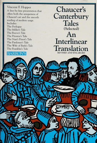 Chaucer's Canterbury Tales (Selected): an interlinear translation