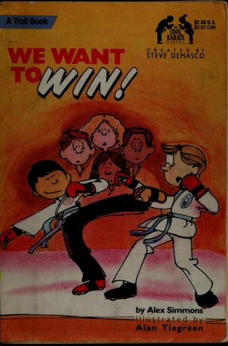 We Want To Win! (The Cool Karate School)