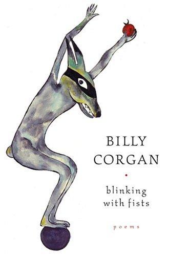Blinking With Fists: Poems