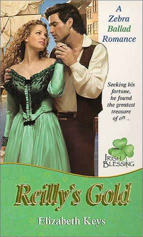 Reilly's Gold: Irish Blessing (Irish Blessings)