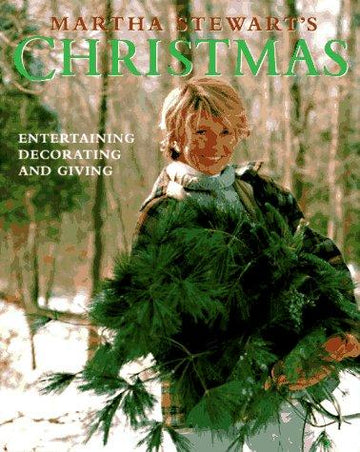 Martha Stewart's Christmas: entertaining, decorating, and giving