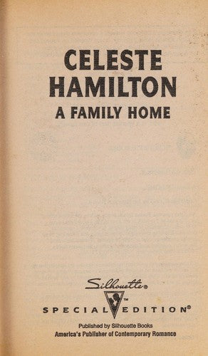 A Family Home (Silhouette Special Edition, No 938)