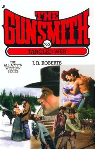 The Gunsmith #253, The: Tangled Web