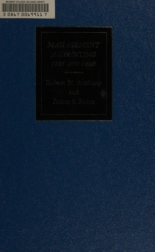 Management Accounting: Text And Cases (The Willard J. Graham Series In Accounting)