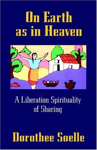 On Earth As In Heaven