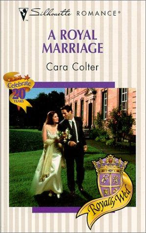 A Royal Marriage (Royally Wed) (Silhouette Romance)