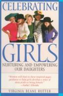 Celebrating Girls: nurturing and empowering our daughters