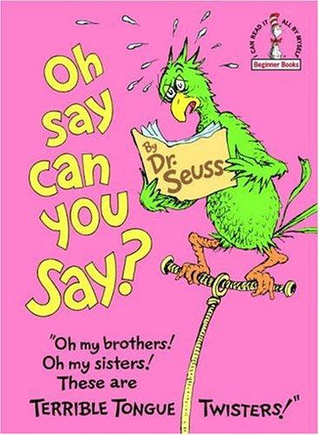 Oh, Say Can You Say? (Beginner Books(R))