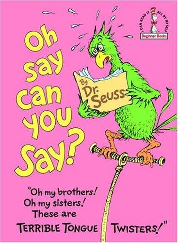 Oh, Say Can You Say? (Beginner Books(R))