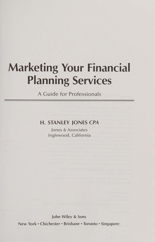 Marketing Your Financial Planning Services: a guide for professionals