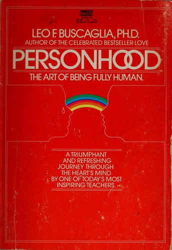 Personhood: The Art of Being Fully Human