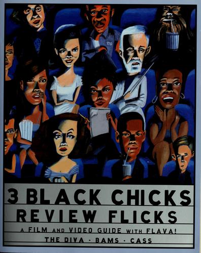 3 Black Chicks Review Flicks