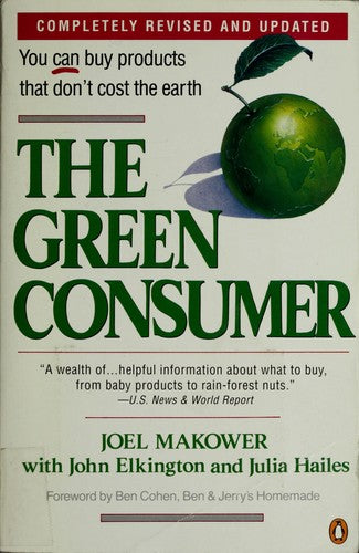 The Green Consumer: Revised Edition (A Tilden Press Book)