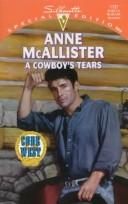 A Cowboy's Tears (Code Of The West) (Silhouette Special Edition, No 1137)