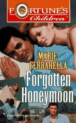 Forgotten Honeymoon (Fortune's Children)