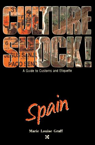 Culture Shock: Spain (Culture Shock Series)