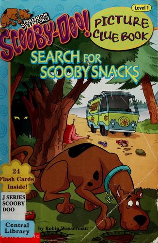 Search For Scooby Snacks (Scooby-Doo! Picture Clue Book, Level 1)