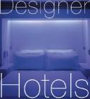 Designer Hotels
