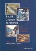 Social Change In America: The Historical Handbook 2004