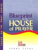 Blueprint for the House of Prayer