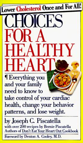 Choices For A Healthy Heart