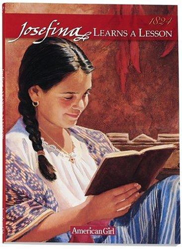 Josefina Learns A Lesson: A School Story (American Girls Collection): a school story