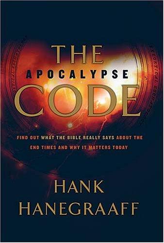 The Apocalypse Code: Find Out What The Bible Really Says About The End Times . . . And Why It Matters Today