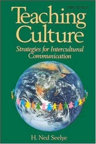 Teaching Culture Strategies For Intercultural Communication: strategies for intercultural communication