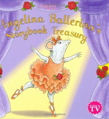 Angelina Ballerina's Storybook Treasury (Angelina Ballerina)
