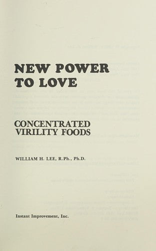 New Power To Love: Concentrated Virility Foods