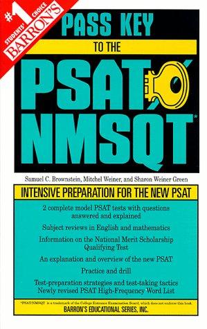 Barron's Pass Key To The Psat/Nmsqt: Preliminary SAT/National Merit Scholarship Qualifying Test