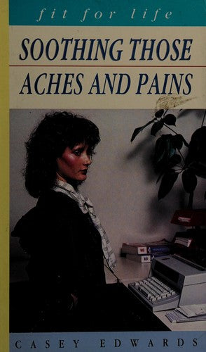 Soothing Those Aches And Pains