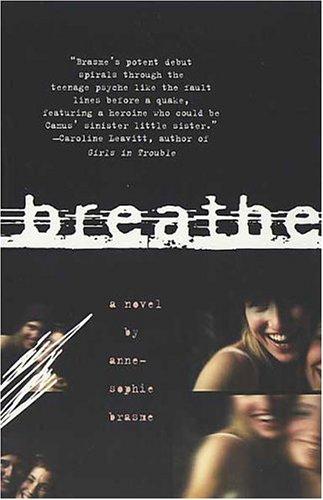 Breathe: A Novel