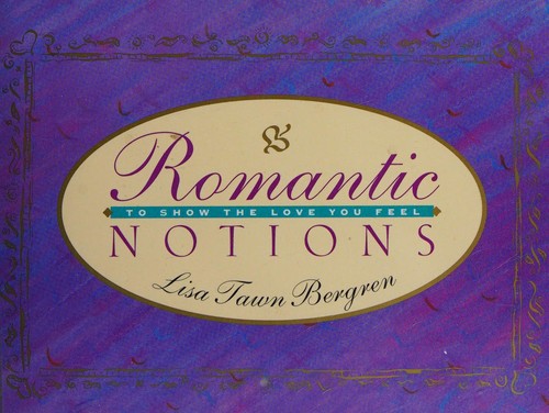 Romantic Notions