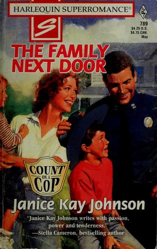 The Family Next Door: Count On A Cop (Harlequin Superromance No. 789)