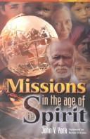 Missions In The Age Of The Spirit