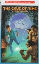 The Cave Of Time (Choose Your Own Adventure, No 1)