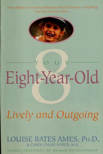 Your Eight-Year-Old: Lively And Outgoing