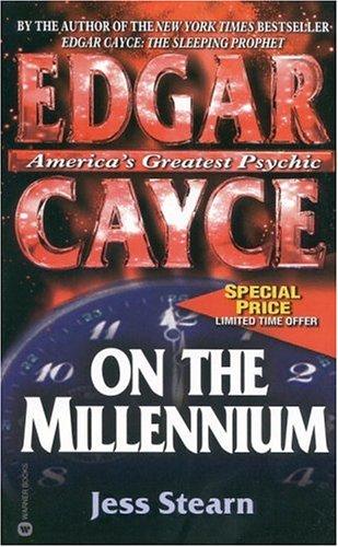 Edgar Cayce On The Millennium