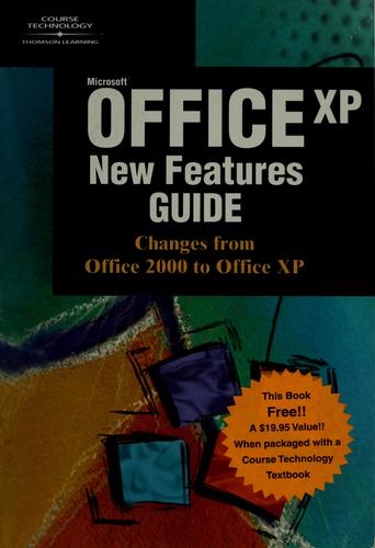 Microsoft Office Xp New Features Guide: Office 2000 To Xp Changes