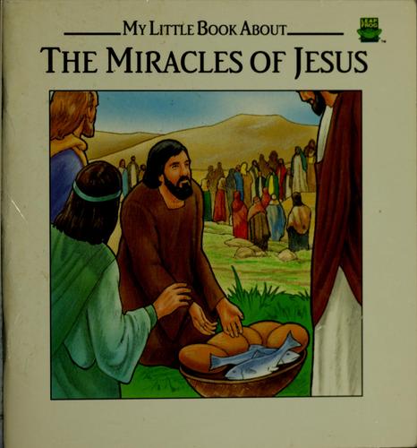 The Miracles Of Jesus