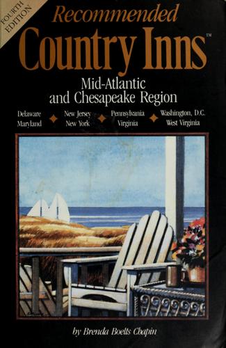 Recommended Country Inns: Mid-Atlantic And Chesapeake Region (Recommended Country Inns: The Mid-Atlantic And Chesapeake Region: Delaware, Maryland, New Jersey,)