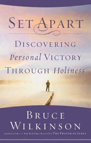 Set Apart: Discovering Personal Victory Through Holiness