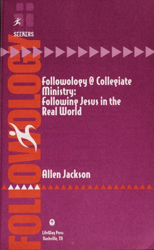 Followology @ Collegiate Ministry: Following Jesus In The Real World